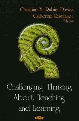 bokomslag Challenging Thinking About Teaching & Learning
