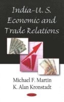 bokomslag India-U.S. Economic & Trade Relations