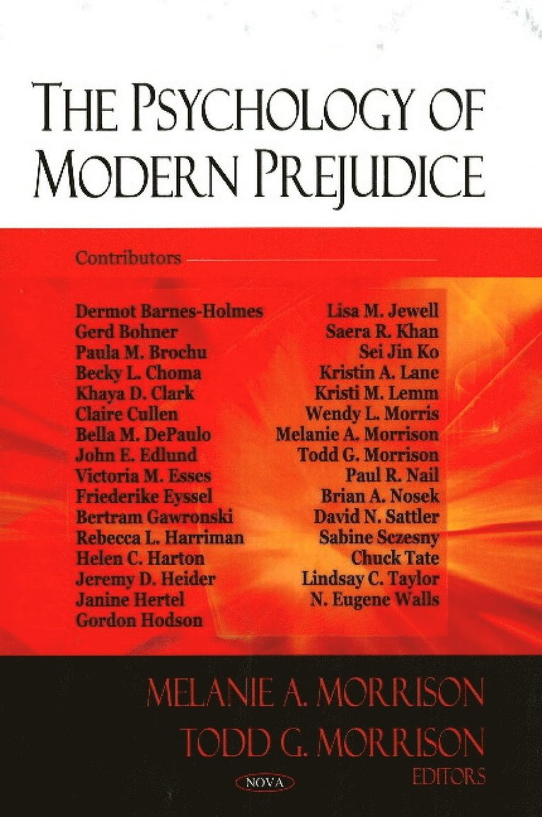 Melanie A Morrison, Todd G Morrison - Psychology of Modern Prejudice, Inbunden