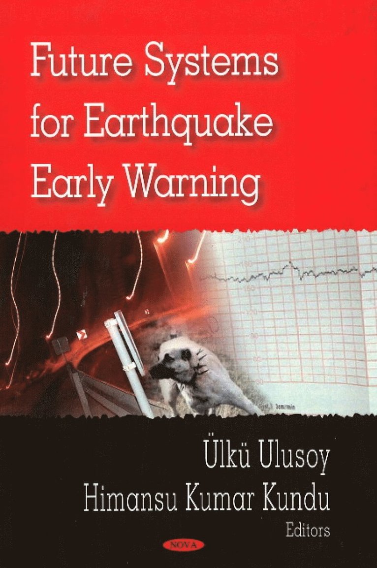 Ülkü Ulusoy, Himansu Kumar Kundu, Ulku Ulusoy - Future Systems for Earthquake Early Warning, Häftad