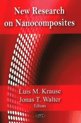 bokomslag New Research on Nanocomposites