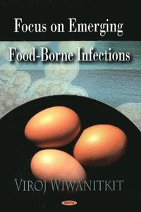 bokomslag Focus on Emerging Food-Borne Infections