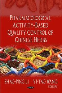 bokomslag Pharmacological Activity-Based Quality Control of Chinese Herbs