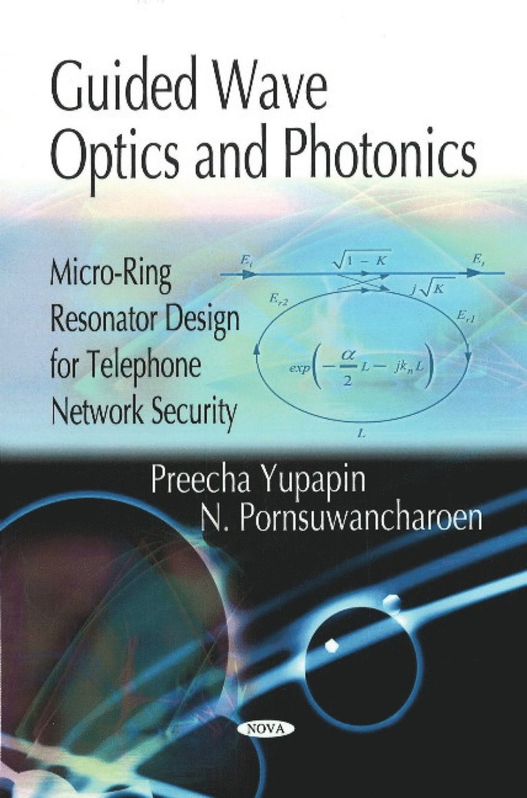 Preecha Yupapin, P Saeung - Guided Wave Optics & Photonics, Inbunden