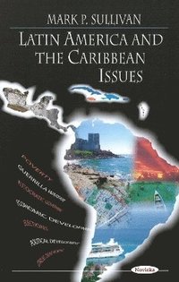 bokomslag Latin America & the Caribbean Issues