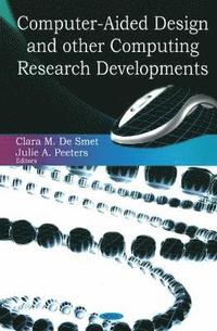 bokomslag Computer-Aided Design & Other Computing Research Developments