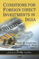 bokomslag Conditions for Foreign Direct Investment in India