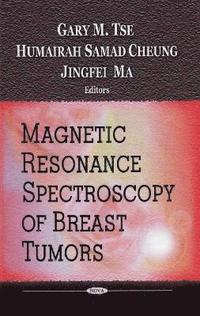 bokomslag Magnetic Resonance Spectroscopy of Breast Tumors