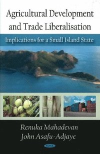 bokomslag Agricultural Development and Trade Liberalisation