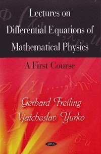bokomslag Lectures on Differential Equations of Mathematical Physics