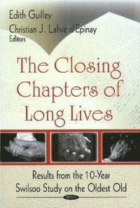 bokomslag Closing Chapters of Long Lives