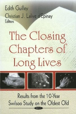bokomslag Closing Chapters of Long Lives