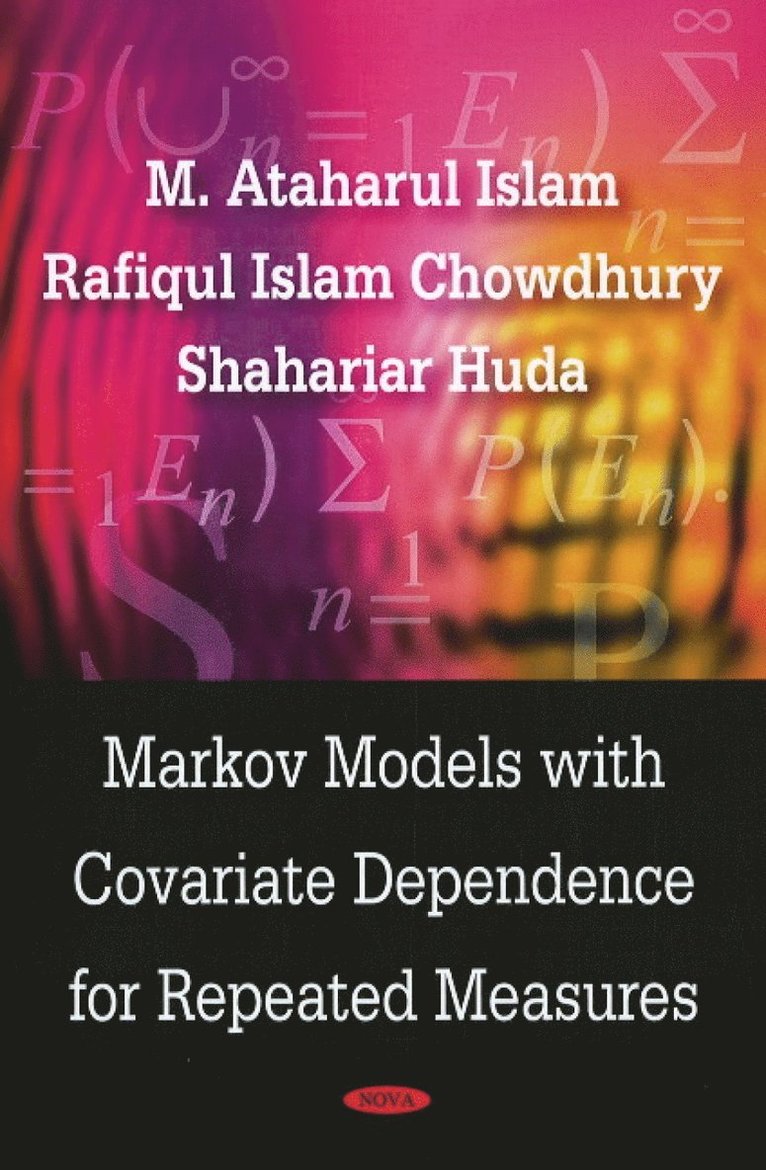 M Ataharul Islam, Rafiqul Islam Chowdhury - Markov Models with Covariate Dependence for Repeated Measures, Inbunden