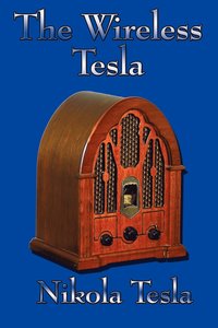 bokomslag The Wireless Tesla