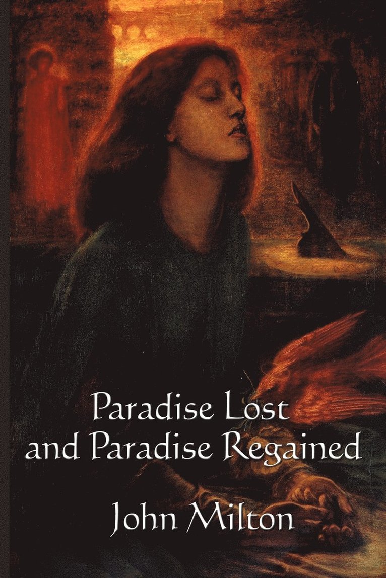 Paradise Lost and Paradise Regained 1