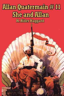 H Rider Haggard, H. Rider Haggard - She and Allan, Häftad