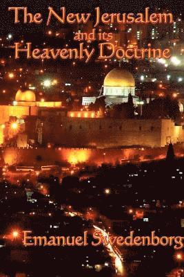New Jerusalem and its Heavenly Doctrine 1