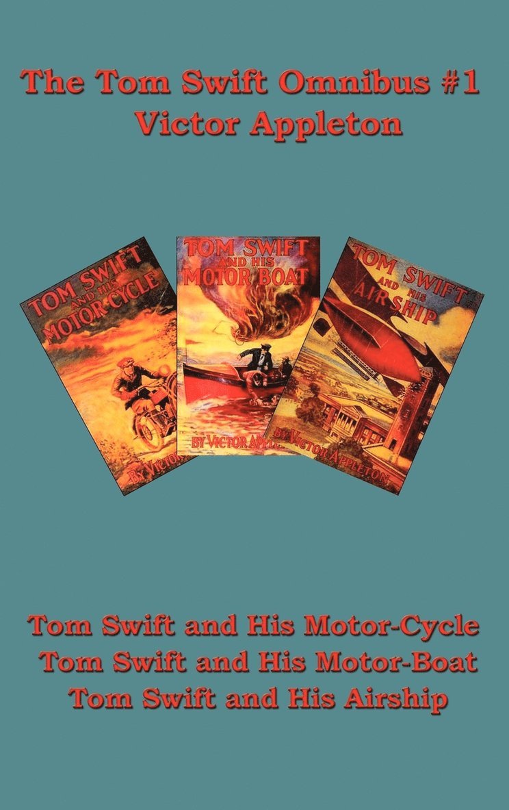 The Tom Swift Omnibus #1 1