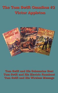 bokomslag The Tom Swift Omnibus #2