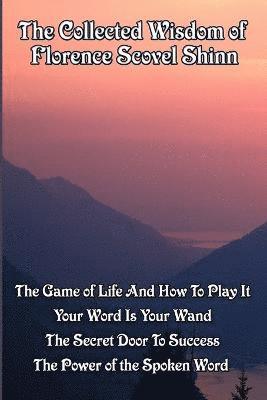 Florence Scovel Shinn - Collected Wisdom of Florence Scovel Shinn, Häftad