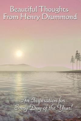 Henry Drummond - Beautiful Thoughts from Henry Drummond, Häftad