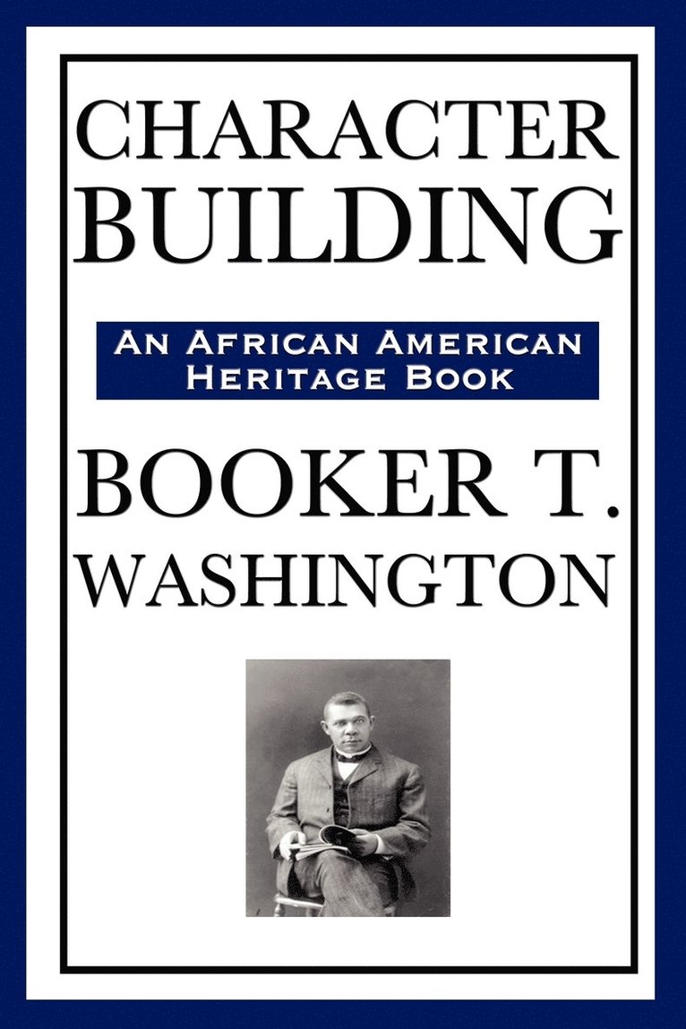 Character Building (an African American Heritage Book) 1