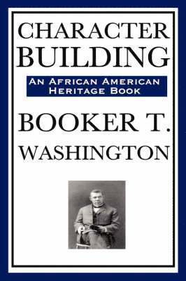 bokomslag Character Building (an African American Heritage Book)