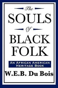 bokomslag Souls of Black Folk (An African American Heritage Book)