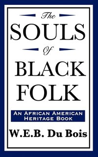 bokomslag Souls of Black Folk (an African American Heritage Book)