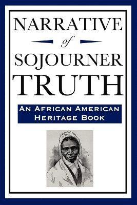 Narrative of Sojourner Truth (An African American Heritage Book) 1