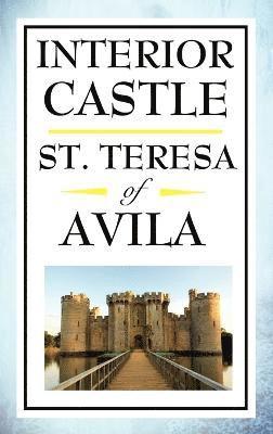 St Teresa of Avila, E Allison Peers, Teresa of Avila, E. Allison Peers, St Teresa Of Avila, Teresa Of Avila - Interior Castle, Inbunden