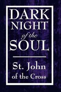 bokomslag Dark Night of the Soul