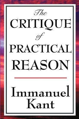 bokomslag The Critique of Practical Reason