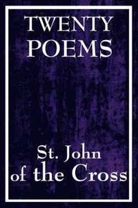 bokomslag Twenty Poems by St. John of the Cross