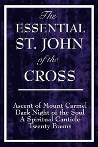 bokomslag The Essential St. John of the Cross
