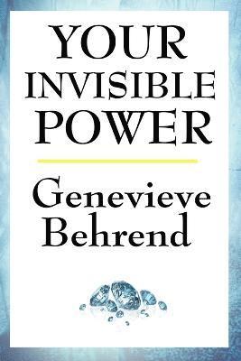 Your Invisible Power 1