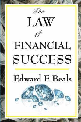 Edward E Beals - Law of Financial Success, Häftad