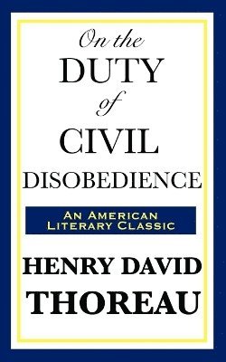 Henry David Thoreau - On the Duty of Civil Disobedience, Häftad