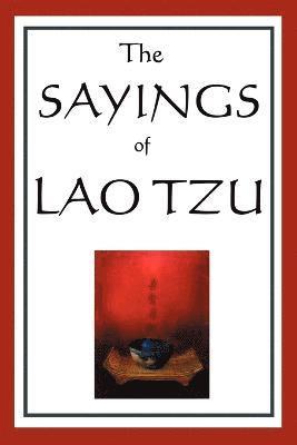The Sayings of Lao Tzu 1