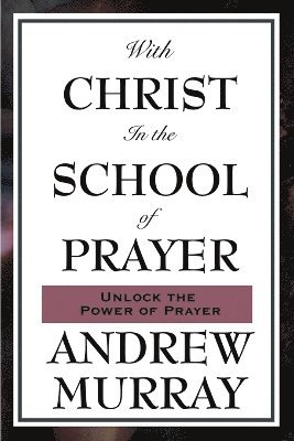 With Christ in the School of Prayer 1