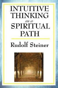 bokomslag Intuitive Thinking as a Spiritual Path