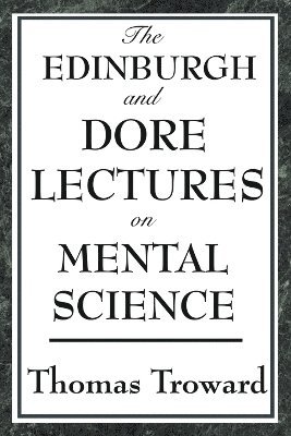 bokomslag Edinburgh and Dore Lectures on Mental Science