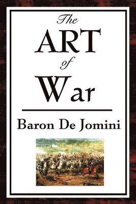 Baron Antoine-Henri de Jomini, Baron Antoine-Henri De Jomini - Art of War, Häftad