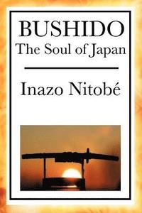 bokomslag Bushido: The Soul of Japan