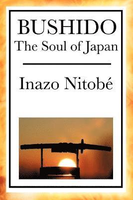 bokomslag Bushido: The Soul of Japan