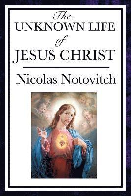 Unknown Life of Jesus