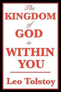 bokomslag The Kingdom of God Is Within You