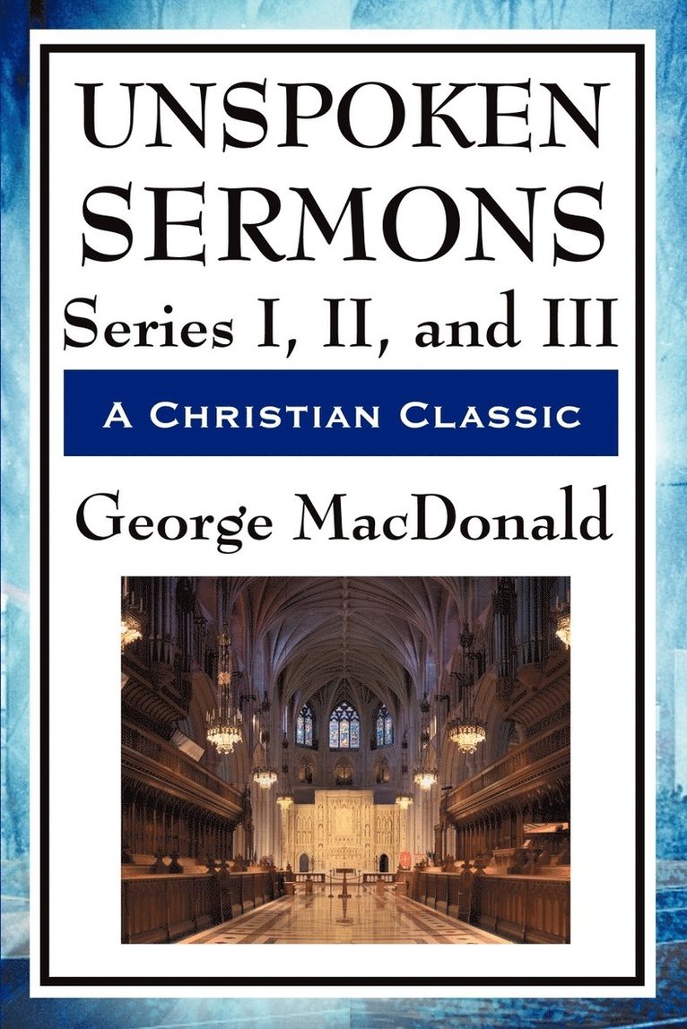 Unspoken Sermons 1