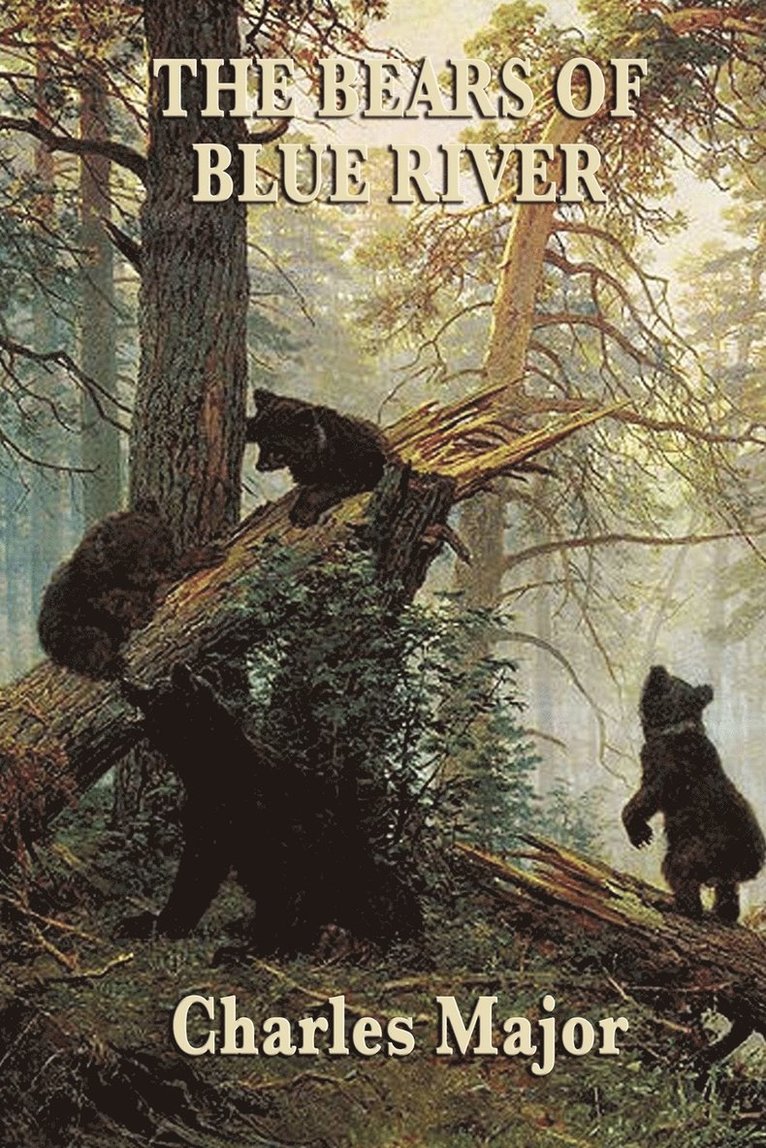 The Bears of Blue River 1