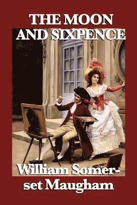 W Somerset Maugham - Moon and Sixpence, Häftad